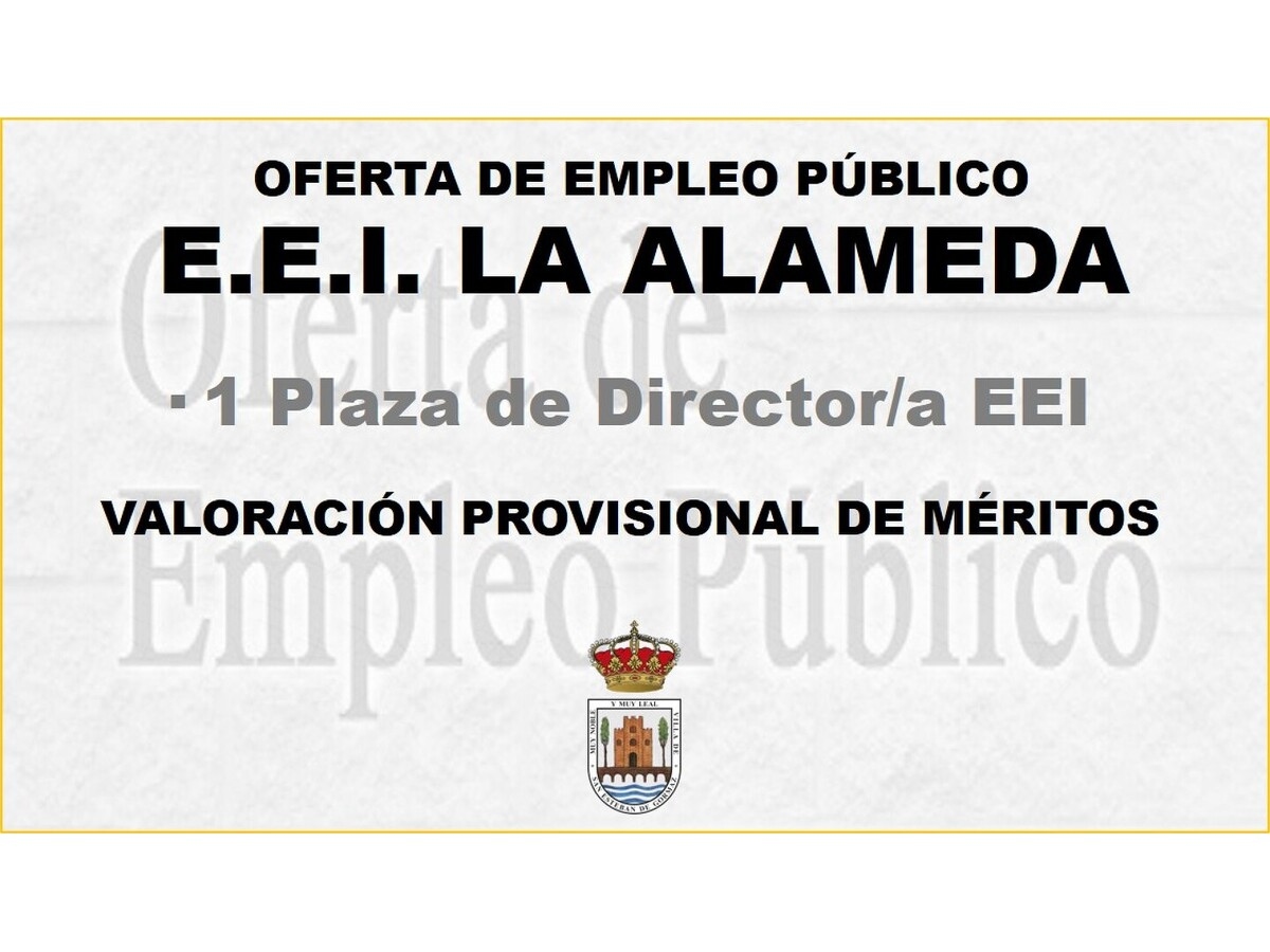 Director/a EEI La Alameda: Valoración de méritos