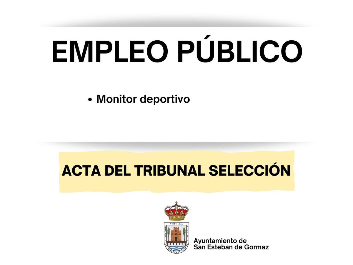 Empleo público: Acta del Tribunal de Selección - Monitor Deportivo