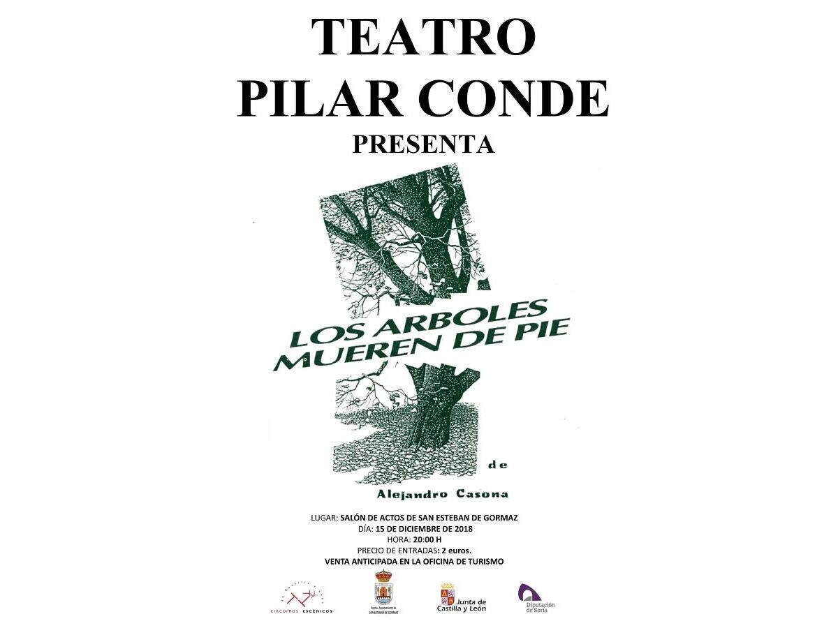 Este sábado, Los árboles mueren de pie