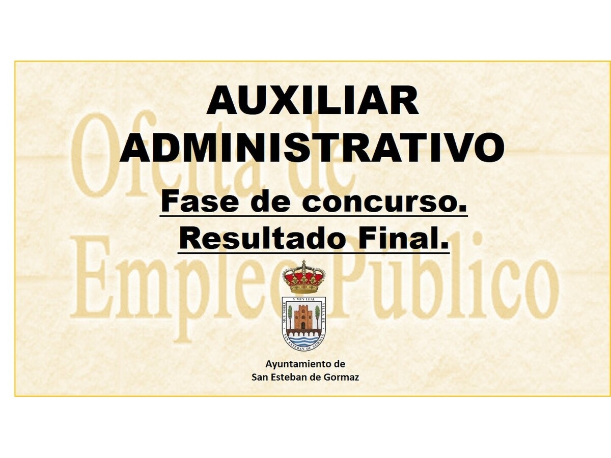 Auxiliar Administrativo: valoración concurso y resultado final