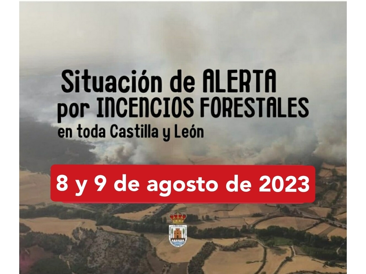 Situación de Alerta de incendios: 8 y 9 de agosto