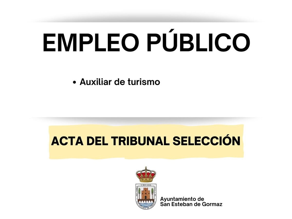 Empleo público: Acta del Tribunal de Selección - Auxiliar de Turismo
