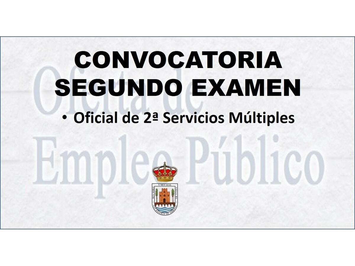Convocatoria 2º examen: Oficial de 2ª