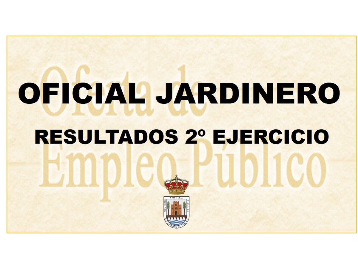 Oficial Jardinero: Resultados del 2º ejercicio